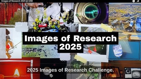 Images of Research 2025 @ UNB