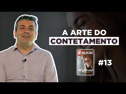 A ARTE DO CONTENTAMENTO | LB 339 ALEGRAI-VOS #13