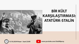 Bi̇r Kült Karşilaştirmasi Atatürk-Stali̇n