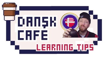 Dansk café - Danish Small Talk + Tips & Tricks to Learning Danish