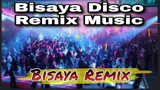 Bisaya Disco Remix Music Hits 🎶 🎵 | Bisaya Remix