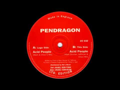 Pendragon — Pendragon - Acid People (Mark & Choci's Remix) (Acid Techno 1997)