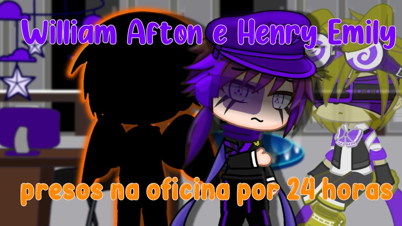 William Afton e Henry Emily presos na Oficina por 24 horas {MY AU}