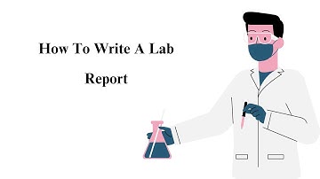 How to Write a Lab Report
