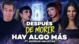 ME HABLÓ… DESPUÉS DE MORIR ft. Morras Malditas | De Todo Un Mucho Martha Higareda y Yordi Rosado