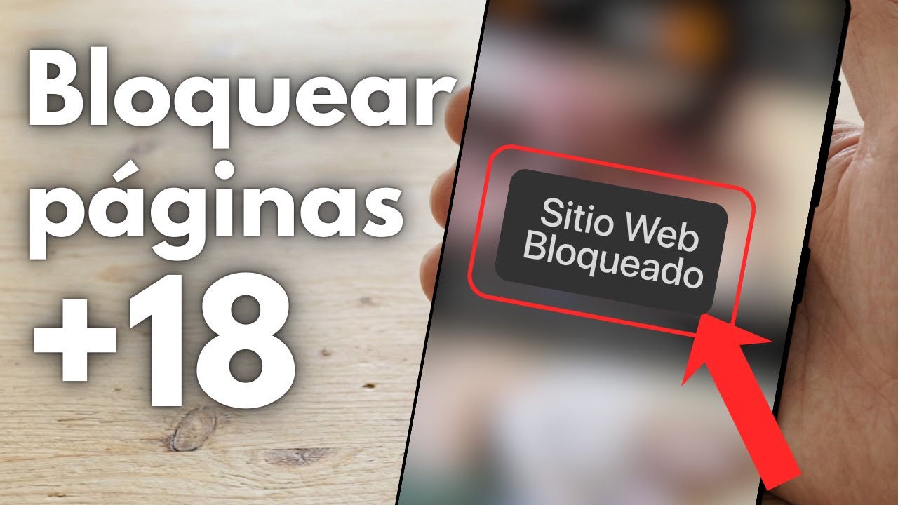 Cómo bloquear sitios web contenidos para adultos en cualquier Android | ACTUALIZADO