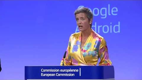European Commission fines Google €4.34 billions for breaching EU antitrust rules