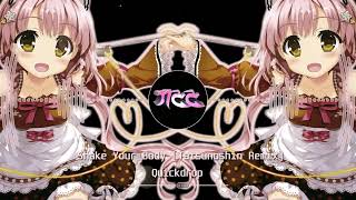 Nightcore - Shake Your Body (Remix)