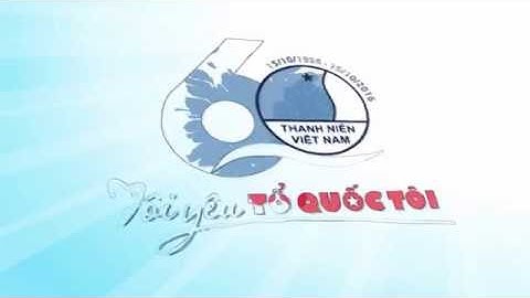 Intro demo - Lễ kỷ niệm 60 năm Hội LHTNVN tại TP. HCM