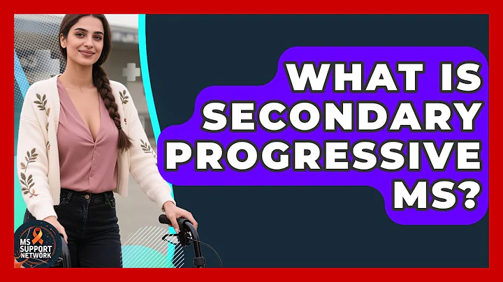 What Is Secondary Progressive MS? | MS Support Network