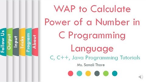 How to Write a C Program to Calculate Power of Numbers | Sonali Thore | L18 | LLAGT #LLAGT