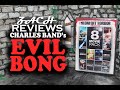 Zach Reviews Charles Band&#39;s Evil Bong (2006, Full Moon) The Movie Castle