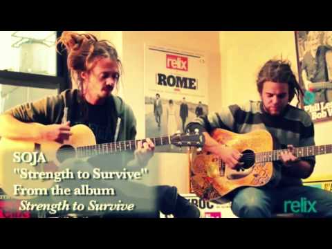 SOJA - Strength To Survive (Acoustic)