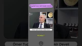 Başörtüsü Örtünme Midir? & Ömer Tuğrul İnançer