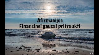 Afirmacijos - Finanasinė gausa