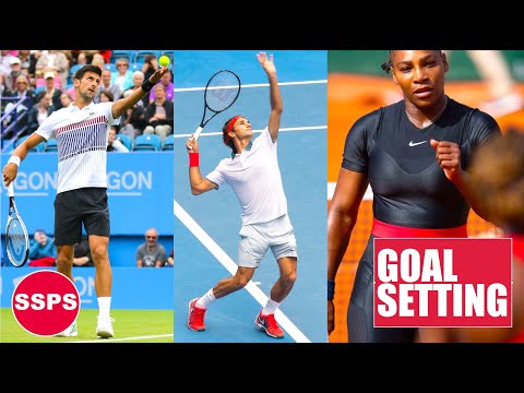 GOAL SETTING OF TENNIS PLAYER when they were younger | R. Federer, N. Dokovic and S. Williams