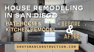 House Remodeling in San Diego: Bathroom & Kitchen Remodel (Before & After) - Home Remodeling