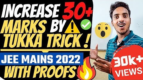 Jee Mains 2023 TUKKA trick | Super Hacks to Guess MCQ