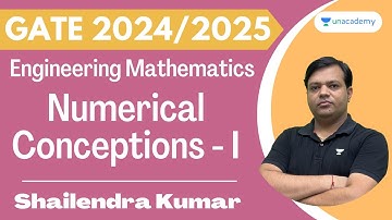 Numerical Conceptions - I | Probability | Lec-8 | Engg. Mathematics | Shailendra Kumar