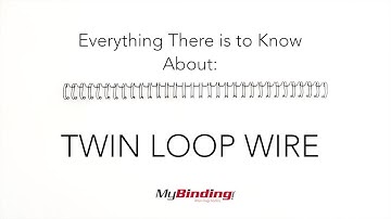 Everything There is to Know About Twin Loop Wire