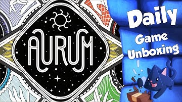 Aurum   Daily Game Unboxing