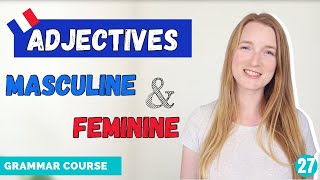 French Adjectives Rules - Masculine And Feminine // French Grammar Course // Lesson 27 🇫🇷 screenshot 5