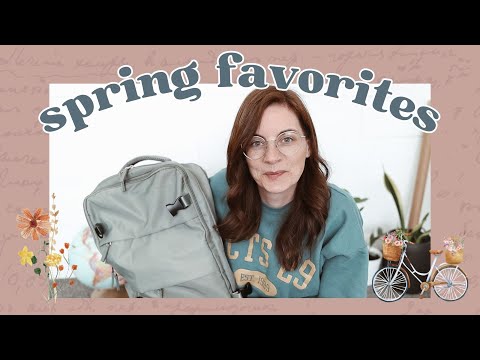 SPRING FAVORITES 🌷 items and simple decisions that are making my life better