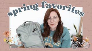 SPRING FAVORITES 🌷 items and simple decisions that are making my life better