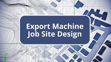 Learn how to Export Machine Job Site Design in TBC Viewer Edition Commands - Trimble Business Center