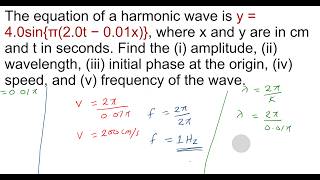 Finding Amplitude, Wavelength, Speed and Frequency from a Wave Equation
