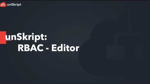 unSkript RBAC Editor Privilege