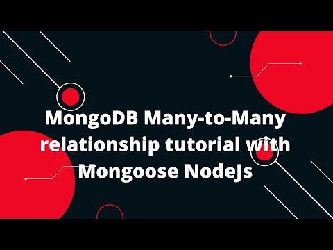 MongoDB Many-to-Many relationship tutorial with Mongoose NodeJs