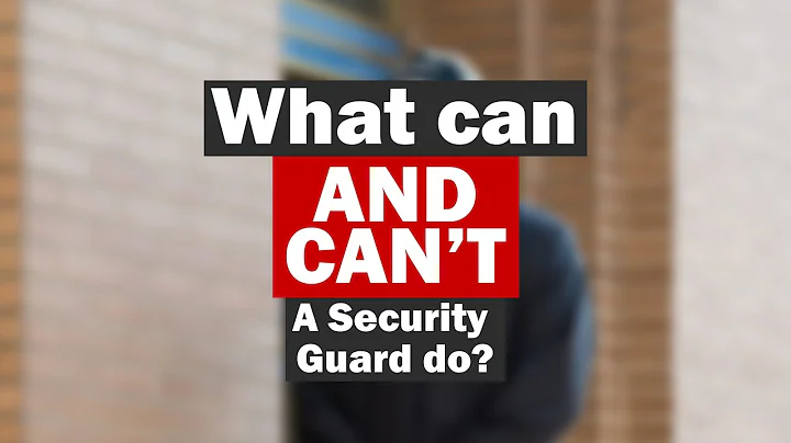 What Can and Can't a Security Guard do