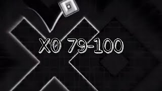 (Mobile) xo 79-100 l Progress #1 l Geometry Dash