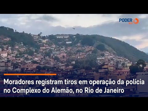 Moradores registram tiros em operação da polícia no Complexo do Alemão, no Rio de Janeiro