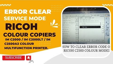 HOW TO CLEAR ERROR CODE ON RICOH IM C2000 / IM C2000LT  / c2500 A3 colour multifunction printer