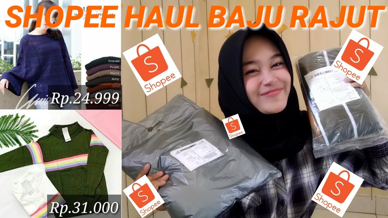 SHOPEE HAUL BAJU  RAJUT  Nana  channel YouTube