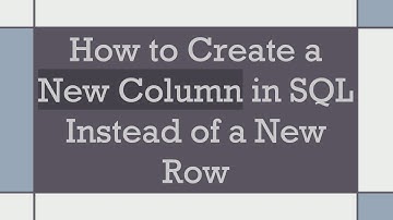 How to Create a New Column in SQL Instead of a New Row