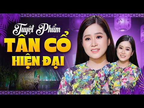 Cẩm Loan Hát Tân Cổ Khiến Hàng Triệu Trái Tim Tan Chảy - Tân Cổ Hơi Dài Hiện Đại Hay Nhất 2026