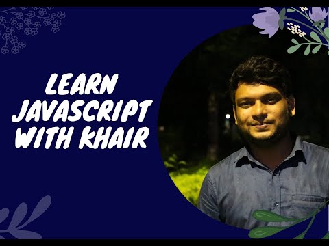11 Javascript Bangla Tutorial | If Else Condition(Part-02) in Javascript |Khair