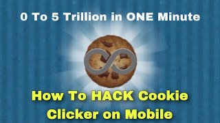 How To HACK Cookie Clicker On Mobile In 2020 (Still working in 2023) screenshot 3