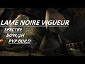 Build lame noire vigueur Gank (Spectre) Wrathstone TESO