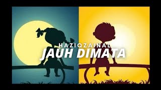 Haziq Zainal - JAUH DIMATA (DEMO VERSION)