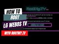 Rootmytv on lg webos get root in 2mins