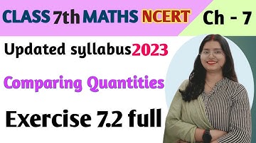 Exercise 7.2 - Comparing Quantities - Chapter 7 - Maths Class 7th - NCERT | New syllabus 2023