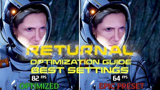Returnal | OPTIMIZATION GUIDE and BEST SETTINGS | Every Setting Benchmarked