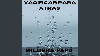 Vão Fica Para Atrás
