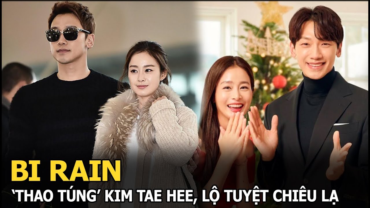 Bi Rain 'thao túng' Kim Tae Hee, lộ tuyệt chiêu lạ