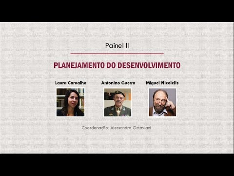 Diálogos Brasileiros 2017 - Painel II - PLANEJAMENTO DO DESENVOLVIMENTO