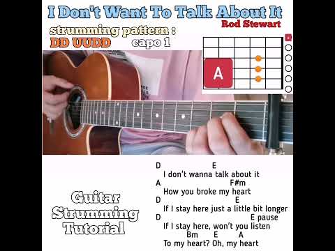 I Don't Want To Talk About It - Rod Stewart Guitar Chords W Lyrics x Strumming Tutorial